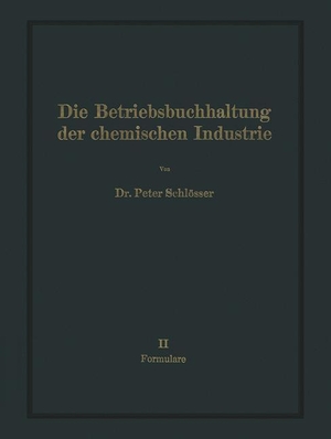 Schlösser, Na. Die Betriebsbuchhaltung der chemischen Industrie. Springer Berlin Heidelberg, 1938.