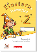 Einsterns Schwester - Sprache und Lesen 2. Schuljahr. Themenheft 3. Verbrauchsmaterial