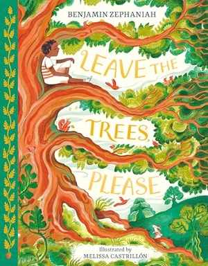 Zephaniah, Benjamin. Leave the Trees, Please. HarperCollins, 2026.