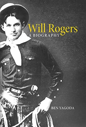 Yagoda, Ben. Will Rogers - A Biography. University of Oklahoma Press, 2000.