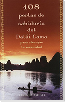 108 perlas de sabiduría del Dalai Lama para alcanzar la serenidad