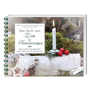 Liebhäuser-Haggenmüller, Martina / Monika Rotarski. Der Duft von Zimt und Tannenzweigen - Der Adventskalender der Pflanzen und Gewürze. St. Benno Verlag GmbH, 2021.
