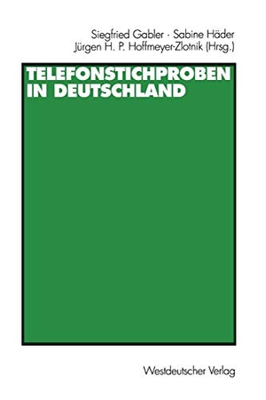 Gabler, Siegfried / Jürgen H. P. Hoffmeyer-Zlotnik et al (Hrsg.). Telefonstichproben in Deutschland. VS Verlag für Sozialwissenschaften, 1998.