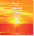 Quotes For Reflection Volume 1
