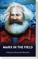 Marx in the Field