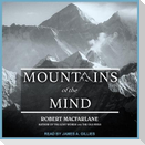 Mountains of the Mind Lib/E: Adventures in Reaching the Summit