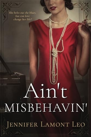 Leo, Jennifer Lamont. Ain't Misbehavin'. Mountain Majesty Media, 2022.