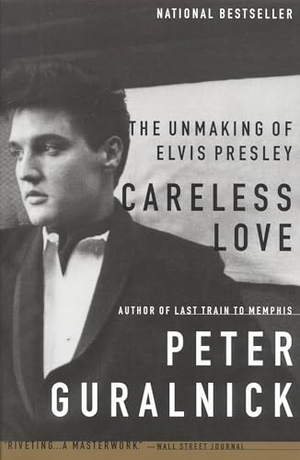 Guralnick, Peter. Careless Love - The Unmaking of Elvis Presley. Little Brown and Company, 2000.