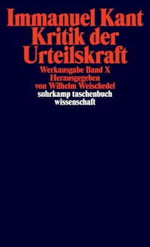 Kant, Immanuel. Kritik der Urteilskraft - Werkausgabe in 12 Bänden, Band 10. Suhrkamp Verlag, 2011.