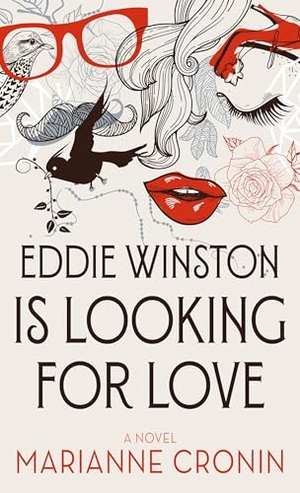 Cronin, Marianne. Eddie Winston Is Looking for Love. Gale, a Cengage Group, 2025.