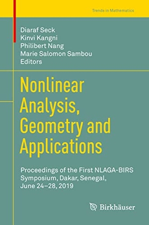 Seck, Diaraf / Marie Salomon Sambou et al (Hrsg.). Nonlinear Analysis, Geometry and Applications - Proceedings of the First NLAGA-BIRS Symposium, Dakar, Senegal, June 24¿28, 2019. Springer International Publishing, 2020.