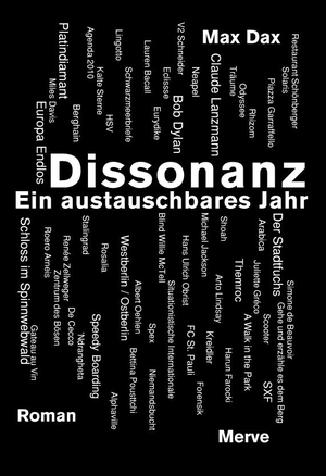 Dax, Max. Dissonanz - Ein austauschbares Jahr - Ein austauschbares Jahr. Merve Verlag GmbH, 2021.