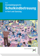 eBook inside: Buch und eBook Sozialpädagogische Schulkindbetreuung