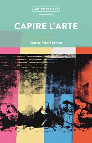 Rebold Benton, Janetta. Capire l'arte. 24 Ore Cultura, 2021.