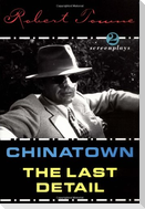 Chinatown and the Last Detail