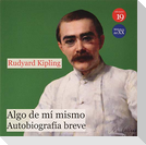 Algo de mi mismo : autobiografía breve