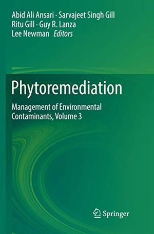 Ansari, Abid Ali / Sarvajeet Singh Gill et al (Hrsg.). Phytoremediation - Management of Environmental Contaminants, Volume 3. Springer International Publishing, 2018.