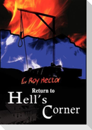 Return to Hell's Corner