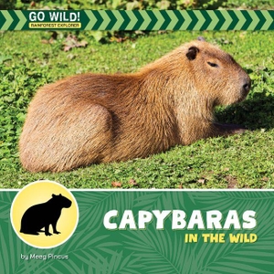 Pincus, Meeg. Capybaras in the Wild. Cherry Lake Publishing, 2026.