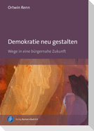 Demokratie neu gestalten