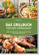 Das Grillbuch für den Thermomix®