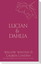 Lucian & Dahlia