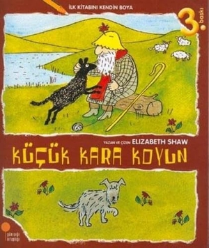 Shaw, Elizabeth. Ilk Kitabini Kendin Boya - Kücük Kara Koyun. Günisigi Kitapligi, 2017.