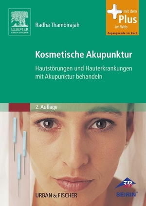 Thambirajah, Radha Indumathi. Kosmetische Akupunktur - Hautstörungen und Hauterkrankheiten mit Akupunktur behandeln. Urban & Fischer/Elsevier, 2009.