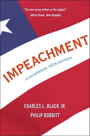 Black. Impeachment - A Handbook. Yale University Press, 2018.