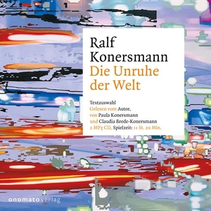 Konersmann, Ralf. Die Unruhe der Welt. Onomato Hoerbuecher, 2024.