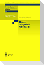 Theory of Operator Algebras III