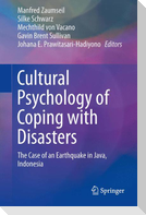 Cultural Psychology of Coping with Disasters