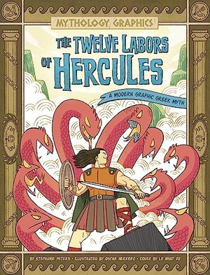 Peters, Stephanie True. The Twelve Labors of Hercules - A Modern Graphic Greek Myth. Capstone, 2023.