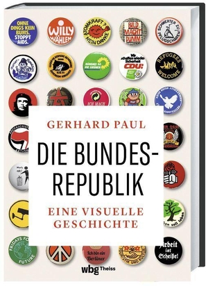 Paul, Gerhard. Die Bundesrepublik - Eine visuelle Geschichte. Herder Verlag GmbH, 2023.