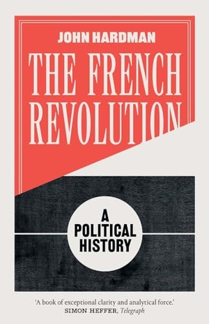 Hardman, John. The French Revolution. Yale University Press, 2026.