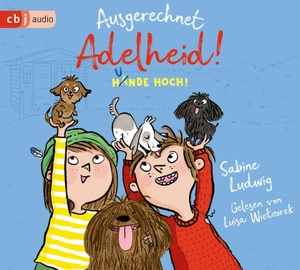 Ludwig, Sabine. Ausgerechnet Adelheid! - Hunde hoch!. cbj audio, 2023.