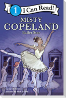 Misty Copeland: Ballet Star