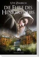 Die Ehre des Henkersweibs