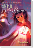 Stolen Magic, 3