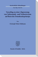 Vorschlag zu einer Abgrenzung von Tatbestands- und Verbotsirrtum auf Basis des Demokratieprinzips