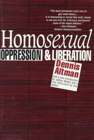 Altman, Dennis / Christopher Caudwell. Homosexual - Oppression and Liberation. NYU Press - IPS, 1993.