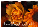 Florales Sonett - Visuelle Musik der Blumen (Wandkalender 2024 DIN A4 quer), CALVENDO Monatskalender
