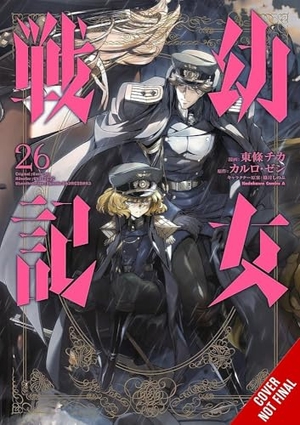 Zen, Carlo / Tojo, Chika et al. The Saga of Tanya the Evil, Vol. 26 (manga). Little, Brown & Company, 2025.