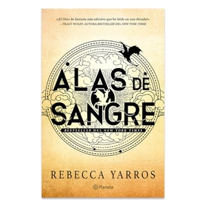 Yarros, Rebecca. Alas de Sangre. Edición Especial Con Cantos Decorados / Fourth Wing. Special Edition with Sprayed Edges. Planeta Publishing Corp, 2025.