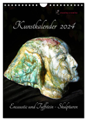 Kunstkalender 2024 - Encaustic und Tuffstein - Skulpturen (Wandkalender 2024 DIN A4 hoch), CALVENDO Monatskalender