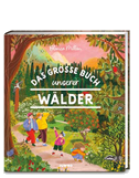 Das große Buch unserer Wälder