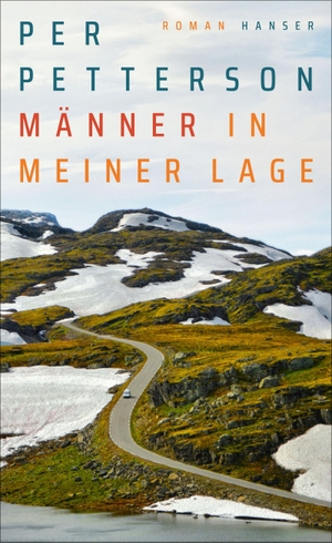 Petterson, Per. Männer in meiner Lage - Roman. Carl Hanser Verlag, 2019.