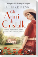 Gli anni di cristallo. Il destino di una famiglia