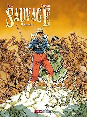Yann. Sauvage - Band 4: Esmeralda. Salleck Publications, 2023.