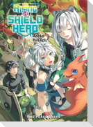 The Rising of the Shield Hero Volume 12: Light Novel